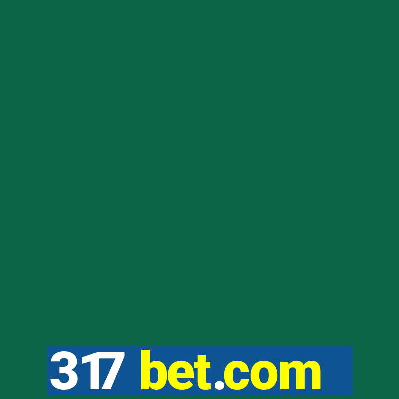 317 bet.com